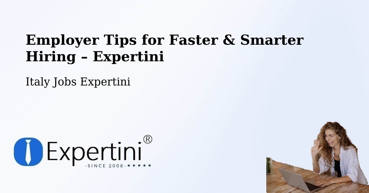 Employer Tips for Hiring & Recruitment – Marino - Marino, Italy Jobs Expertini
