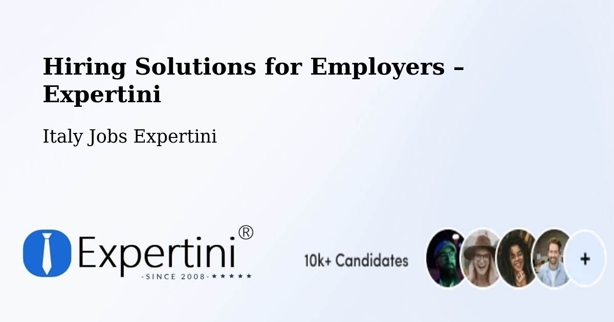 Hiring Solutions for Employers in Marino - Marino, Italy Jobs Expertini